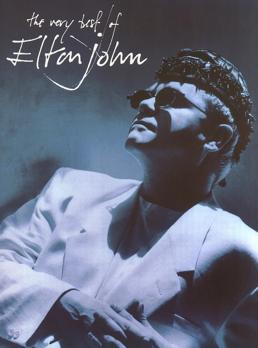 The Very Best of Elton John | Piano/Vocal/Guitar Sheet Music Songbook for Students Teachers and Fans | Complete Arranged Music with Lyrics and Chord Boxes for Learning Practice Performance