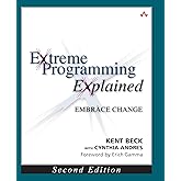 Extreme Programming Explained: Embrace Change, 2nd Edition (The XP Series)