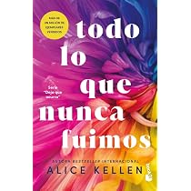 Todo lo que nunca fuimos / All that We Never Were (Spanish Edition ...