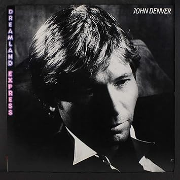 John Denver Dreamland Express Lp Amazon Com Music