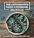 The Autoimmune Paleo Cookbook: An Allergen-Free Approach to Managing Chronic Illness (US Version) by 