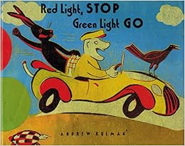 Red Light Stop, Green Light Go: Kulman: 9780671794934: Amazon.com: Books