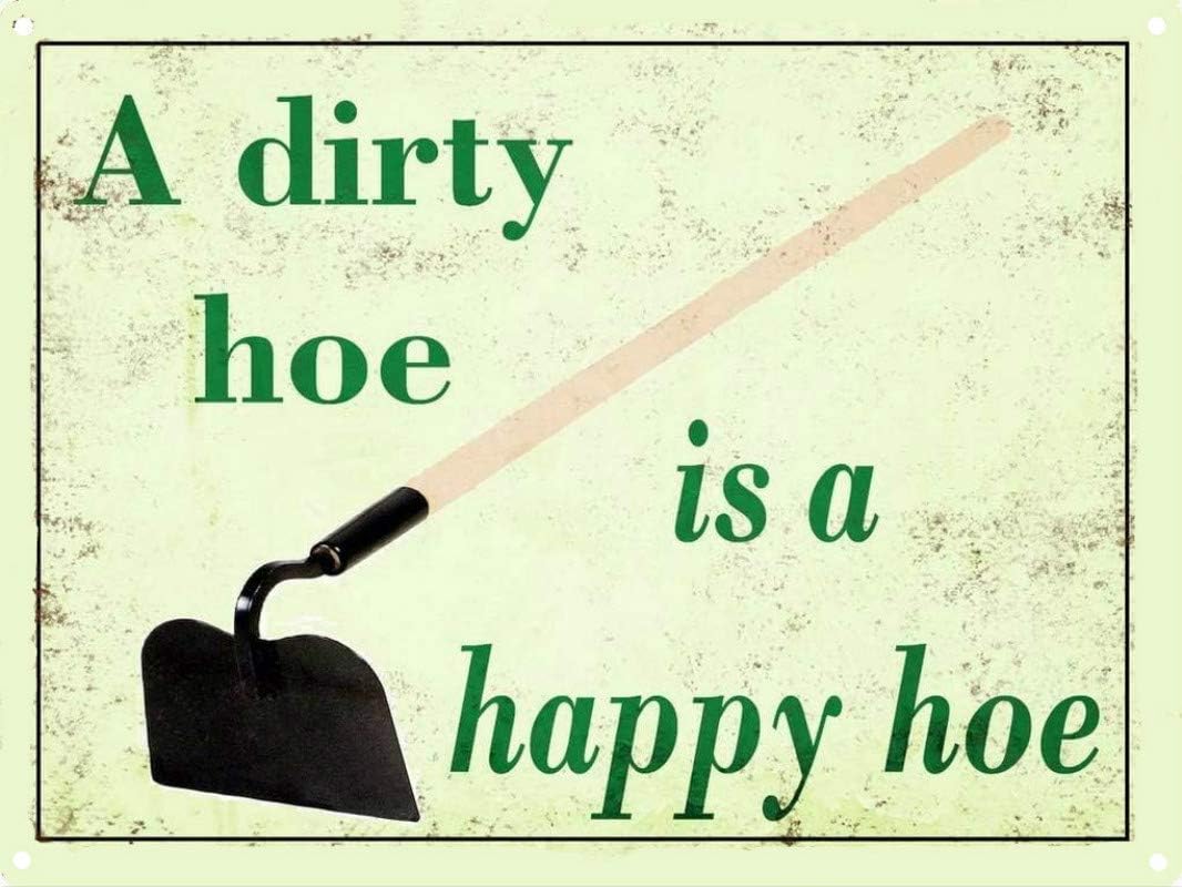 Amazon.com: A Dirty Hoe is A Happy Hoe Tin Sign Nostalgic Metal Sign