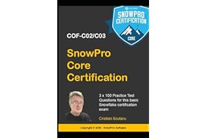 SnowPro Core Certification (COF-C02/C03): Exam Practice Tests