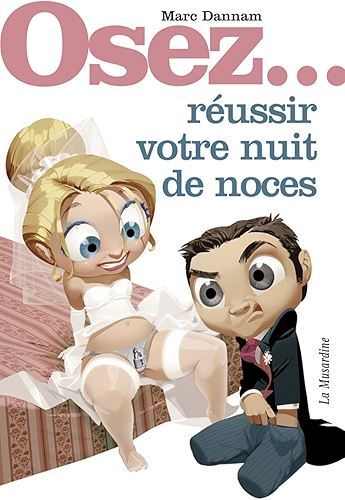 Download Osez réussir votre nuit de noces PDF