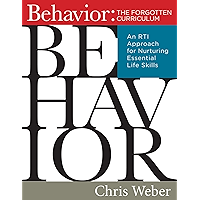 Behavior:The Forgotten Curriculum: An RTI Approach for Nurturing Essential Life Skills (Transform Your Differentiated… book cover