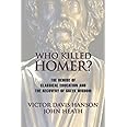 Who Killed Homer: The Demise of Classical Education and the Recovery of Greek Wisdom