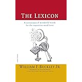 The Lexicon: A Cornucopia of Wonderful Words for the Inquisitive Word Lover