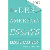 The Best American Essays 2017 (The Best American Series ®)