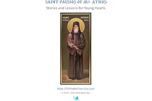 St. Paisios of Mt Athos: Stories and Lessons for Young Hearts