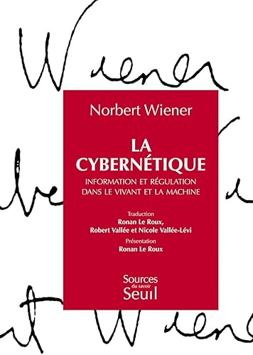 Download La Cybernétique. Information et régulation dans le vivant et la machine PDF