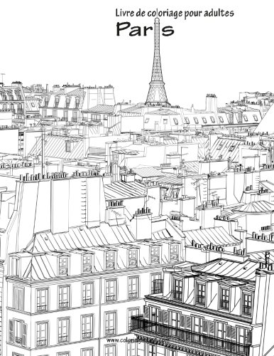 Livre Télécharger Livre de coloriage pour adultes Paris 1 livre de coloriage pour adultes paris 1