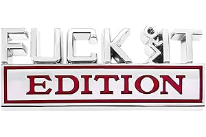 JUSTTOP Fuck IT Edition Emblem for Car, 3D Sticker Decal Auto Side Rear Front Hood Trunk Door Badge, Cool Vehicle Exterior Em