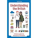 Understanding The British: A hilarious guide from Apologising to Wimbledon