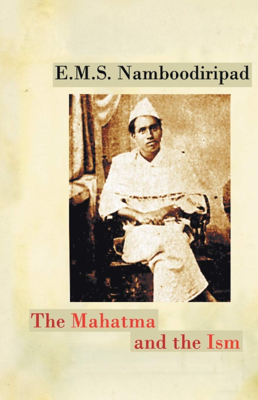 Buy The Mahatma and the Ism Book Online at Low Prices in India ...