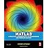 Matlab, Second Edition: A Practical Introduction to Programming and Problem Solving