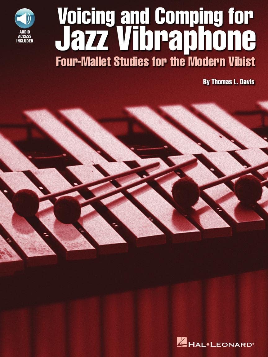 Voicing and Comping for Jazz Vibraphone. Includes Audio Online