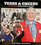 Tears & Cheers Bud Adams: His Times, His Teams, His Tribe