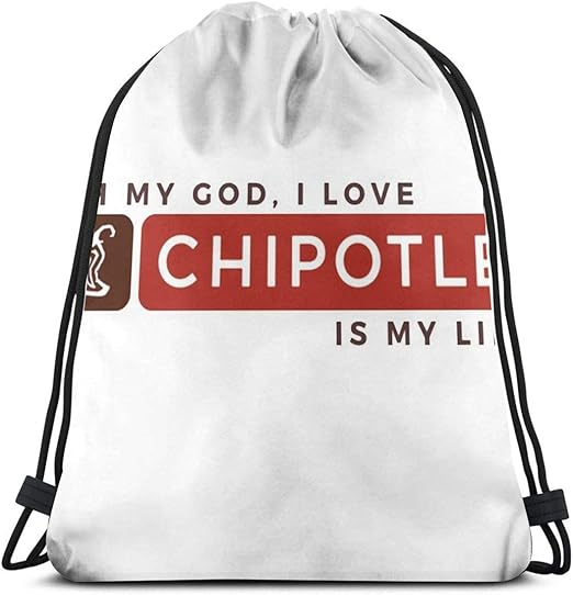 Oh My God, I Love Chipotle. Chipotle is My Life Drawstring Backpack Bag