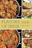 Flavors of India by Viya Sheth