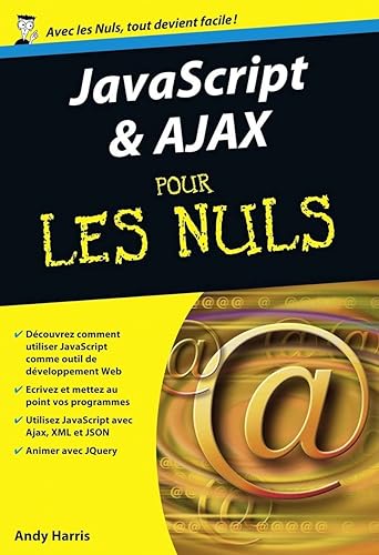 Download JavaScript & Ajax Poche Pour les Nuls PDF