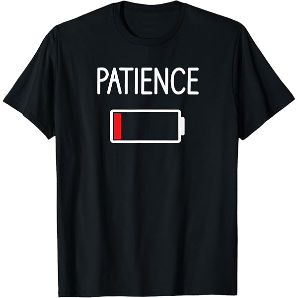 Amazon.com: Patience 1% No Patience Impatient Angry Funny T-Shirt
