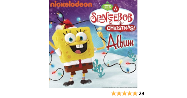 It S A Spongebob Christmas Album By Spongebob Squarepants On Amazon Music Amazon Com