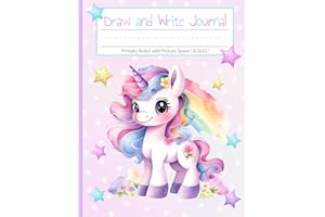 Draw and Write Journal for Girls: Cute Unicorn Primary Composition Notebook & Sketchbook | Handwriting and Drawing Space for K-2
