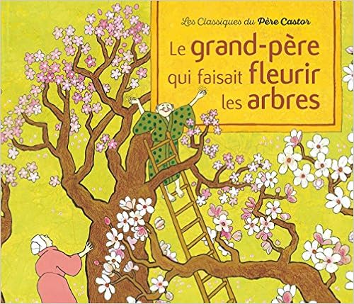 le-grand-pere-qui-faisait-fleurir-les-arbres