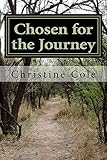 Chosen for the Journey by