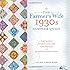 The Farmer's Wife 1930s Sampler Quilt: Inspiring Letters from Farm Women of the Great Depression and 99 Quilt Blocks That Honor Them