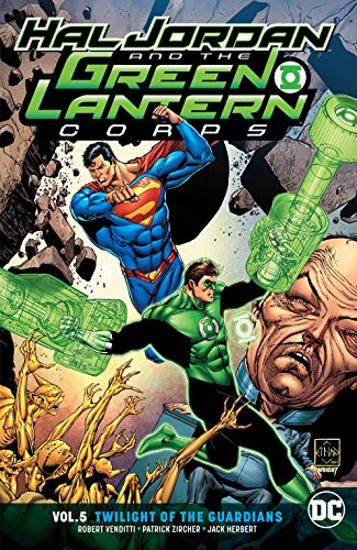 Hal Jordan and the Green Lantern Corps (2016-2018) Vol. 5: Twilight of the Guardians Doc