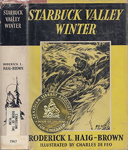 Starbuck valley winter, by Roderick Langmere Haig-Brown (Hardcover)