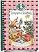 Homespun Christmas: Treasured family recipes, memories, homemade decorations, heartfelt gifts & holiday traditions by