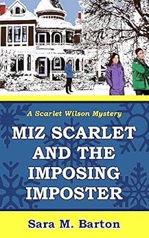 Miz Scarlet And The Imposing Imposter A Scarlet Wilson
