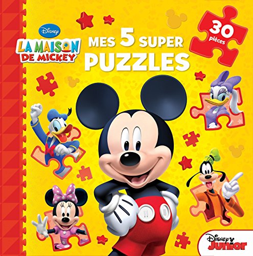 La maison de Mickey : Mes 5 super puzzles (30 pièces) by Disney