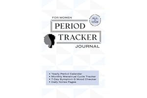 Period Tracker Journal: A Stylish and Practical Menstrual Cycle Log Book to Track Flow, Pain, Mood, and PMS Symptoms for Women (Health & Wellness Trackers)