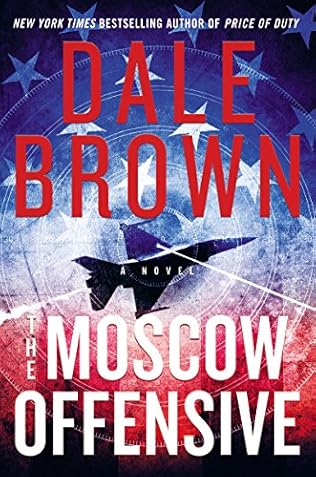 The Moscow Offensive - Dale Brown