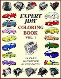 Expert JDM Coloring Book Vol. 1: 10 JDM Engines and 14 Japanese Car Drawings to Color! by Lex Maru