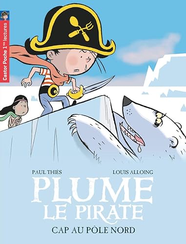 Download Plume le pirate, Tome 8 : Cap sur le pôle Nord PDF