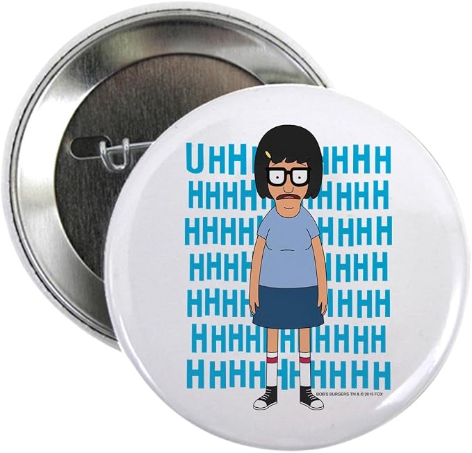 CafePress Bob's Burgers Tina Uhh 2.25 Button 2.25" Button