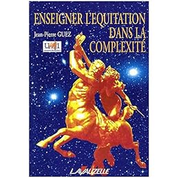 Enseigner l'équitation dans la complexité