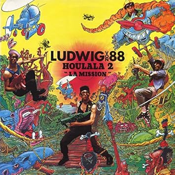 ludwig von 88 houlala 2 la mission