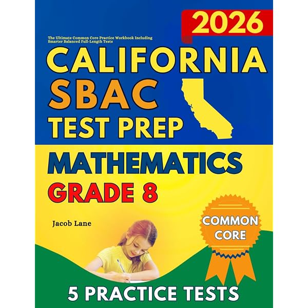 SBAC Test Prep California Grade 7 Mathematics: The Ultimate Common