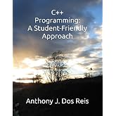 C++ Programming: A Student-Friendly Approach