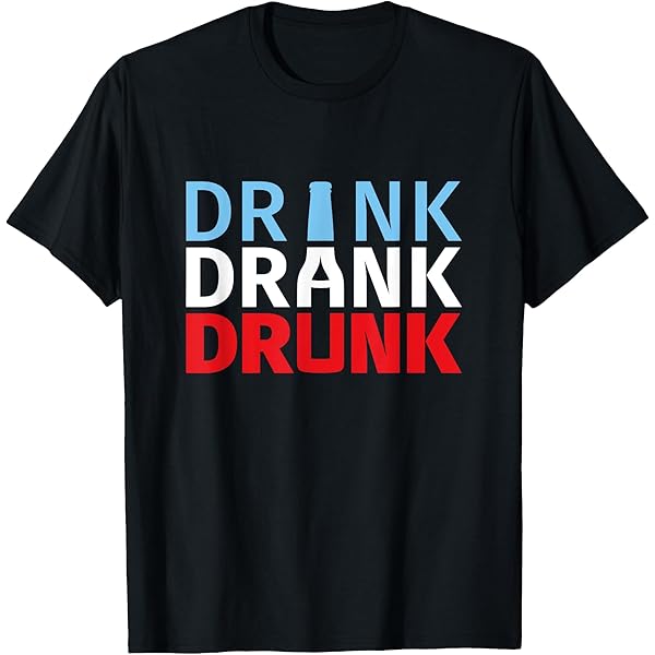 Amazon.com: Drink Drank Drunk Drinking T-Shirt : Clothing, Shoes