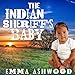 Mail Order Bride: The Indian Sheriff's Baby: Brides and Babies Historical Romance Series by