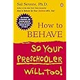 How to Behave So Your Preschooler Will, Too!