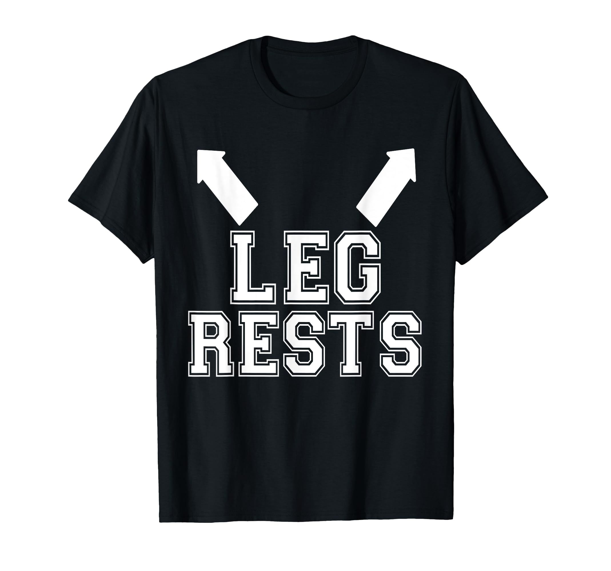 Leg Rests Naughty TShirt Sexual Innuendo Funny Novelty T-Shirt