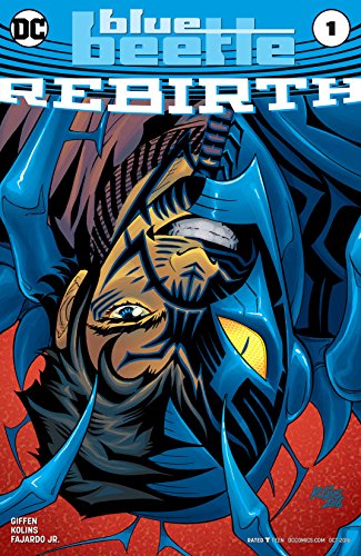 Blue Beetle: Rebirth (2016) #1 (Blue Beetle (2016-2018)) Reader